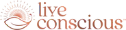 Live Conscious